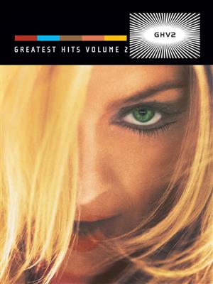 Madonna: Greatest Hits 2: Klavier, Gesang, Gitarre (Songbooks)
