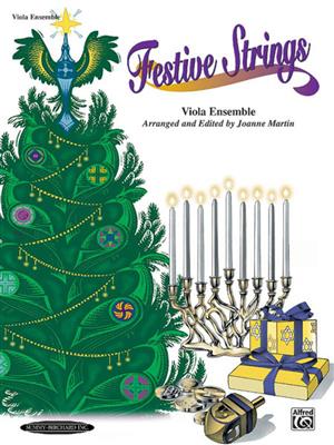 Festive Strings for Ensemble: (Arr. Joanne Martin): Viola Ensemble