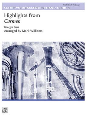 Georges Bizet: Highlights from Carmen: (Arr. Mark Williams): Blasorchester