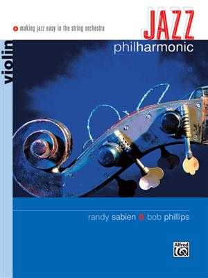 Bob Phillips: Jazz Philharmonic -Violin: Streichorchester