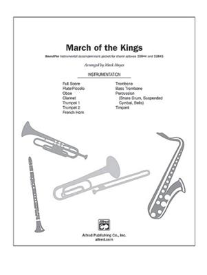 March of the Kings: (Arr. Mark Hayes): Gemischter Chor mit Begleitung