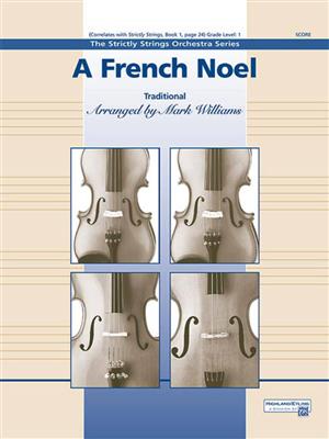 A French Noel: (Arr. Mark Williams): Streichorchester