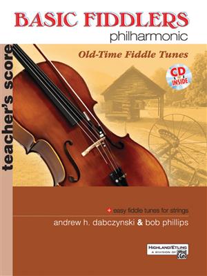 Andrew H. Dabczynski: Basic Fiddlers Philharmonic: Old-Time Fiddle Tunes: Fiddle
