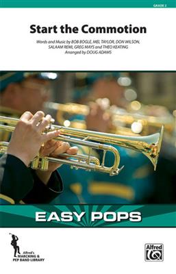 The Wiseguys: Start the Commotion: (Arr. Doug Adams): Marching Band
