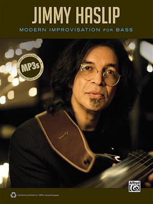 Jimmy Haslip: Jimmy Haslip: Modern Improvisation for Bass: Bassgitarre Solo