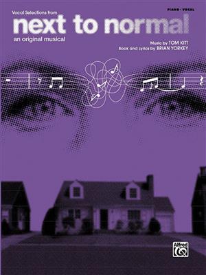 T. Kitt: Next To Normal Vocal Selections: (Arr. Brian Yorkey): Gesang Solo