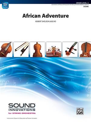 Robert Sheldon: African Adventure: Streichorchester