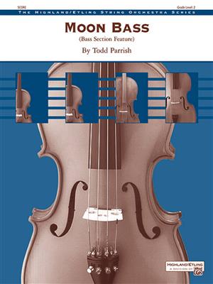 Todd Parrish: Moon Bass: Streichorchester