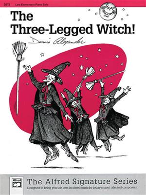 Dennis Alexander: The Three-Legged Witch: Klavier Solo