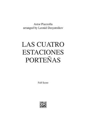 Astor Piazzolla: Las Cuatro Estaciones Portenas: (Arr. Leonid Desyatnikov): Streichorchester