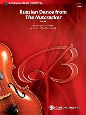 Pyotr Ilyich Tchaikovsky: Russian Dance from The Nutcracker: (Arr. Michael Story): Streichorchester