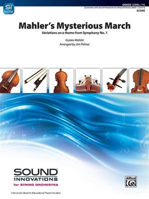 Mahler: Mahlers Mysterious March: (Arr. J. Palmer): Streichorchester