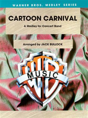 Cartoon Carnival (Medley): (Arr. Jack Bullock): Blasorchester