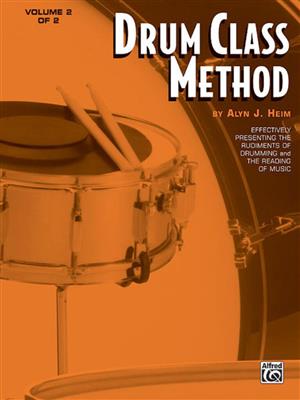 Alyn J. Heim: Drum Class Method, Volume II: Snare Drum