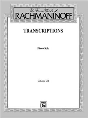 Sergei Rachmaninov: Transcriptions Volume VII: Klavier Solo