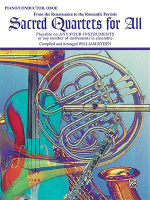 Sacred Quartets for All - oboe: (Arr. William Ryden): Oboe mit Begleitung