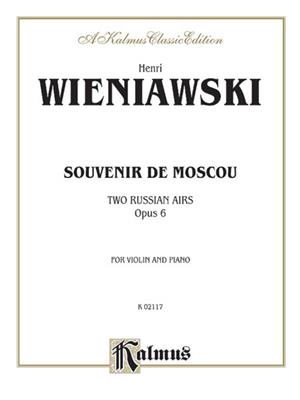 Henryk Wieniawski: Souvenir de Moscou (Two Russian Airs), Op. 6: Violine Solo