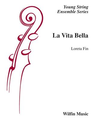 Loreta Fin: La Vita Bella: Streichorchester
