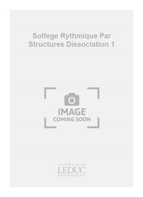 Solfege Rythmique Par Structures Dissociation 1
