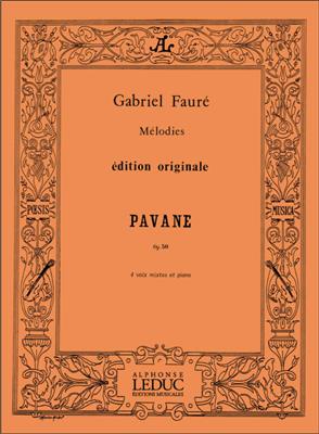 Gabriel Fauré: Pavane Op. 50 pour 4 voix mixtes et piano: Gesang mit Klavier