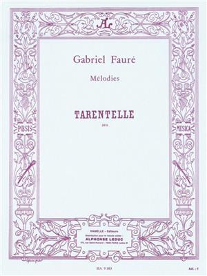Gabriel Fauré: Tarentelle Op.10 No.2: Gesang Duett