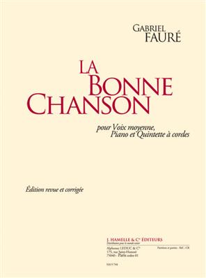Gabriel Fauré: La Bonne Chanson: Gesang mit sonstiger Begleitung