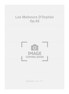 Darius Milhaud: Les Malheurs D'Orphée Op.85: Gesang mit Klavier