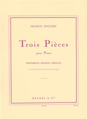 Francis Poulenc: Trois Pieces Pour Piano: Klavier Solo