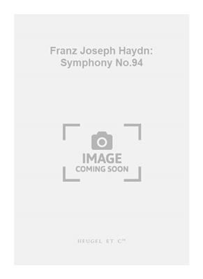 Franz Joseph Haydn: Franz Joseph Haydn: Symphony No.94: Orchester