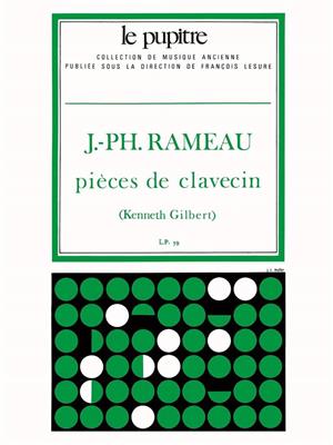 Jean-Philippe Rameau: Pièces de Clavecin: Cembalo
