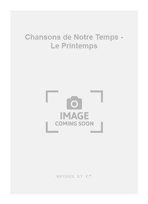Michel Fugain: Chansons de Notre Temps - Le Printemps: Gemischter Chor mit Ensemble