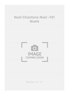Arma: Noel Chantons Noel -151 Noels: Gesang Solo