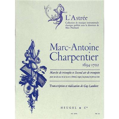 Marc-Antoine Charpentier: Marche de Triomphe et 2eme Air: Trompete mit Begleitung