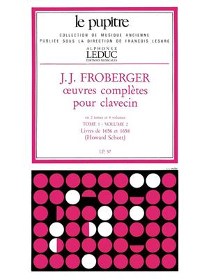 Johann Jakob Froberger: Oeuvres Complètes Pour Clavecin Book 1 Vol.2: Cembalo
