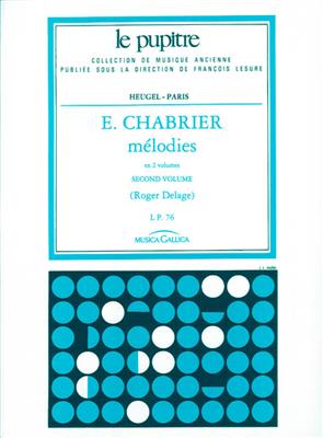 Chabrier: Mélodies volume 2/lp76/chant et piano: Gesang mit Klavier