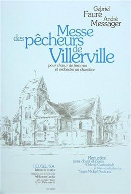 Gabriel Fauré: Messe des Pecheurs de Villerville: Gemischter Chor mit Begleitung