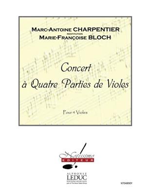 Marc-Antoine Charpentier: Charpentier Marc Antoine Concert: Viola Ensemble