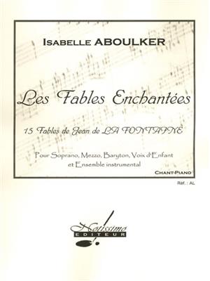 Isabelle Aboulker: Les fables enchantées: Gesang mit Klavier