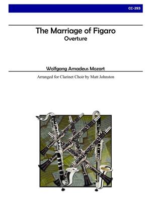 Wolfgang Amadeus Mozart: The Marriage of Figaro Overture: (Arr. Matt Johnston): Klarinette Ensemble