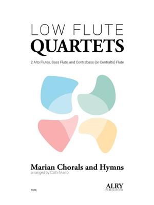 Marian Hymns and Chorals: (Arr. Cathi Marro): Flöte Ensemble