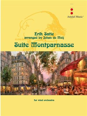 Erik Satie: Suite Montparnasse: (Arr. Johan de Meij): Blasorchester