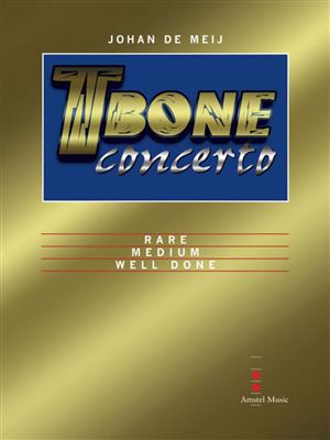 Johan de Meij: T-Bone Concerto (Complete Edition): Blasorchester