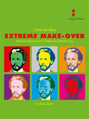 Johan de Meij: Extreme Make-Over: Brass Band