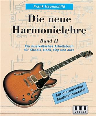 Frank Haunschild: Die neue Harmonielehre Band 2