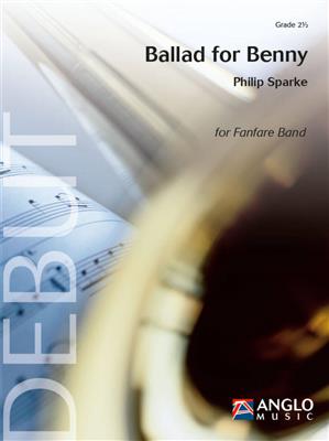 Philip Sparke: Ballad for Benny: Fanfarenorchester