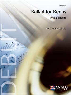 Philip Sparke: Ballad for Benny: Blasorchester