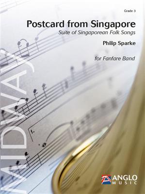 Philip Sparke: Postcard from Singapore: Fanfarenorchester