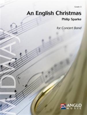 Philip Sparke: An English Christmas: Blasorchester