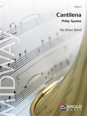 Philip Sparke: Cantilena Brass: Brass Band