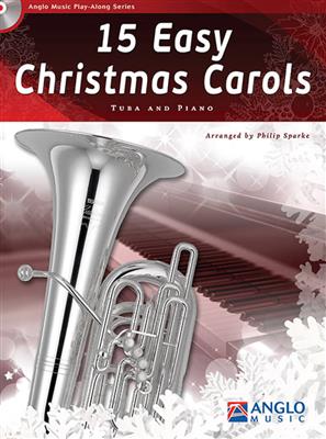 15 Easy Christmas Carols: Tuba mit Begleitung